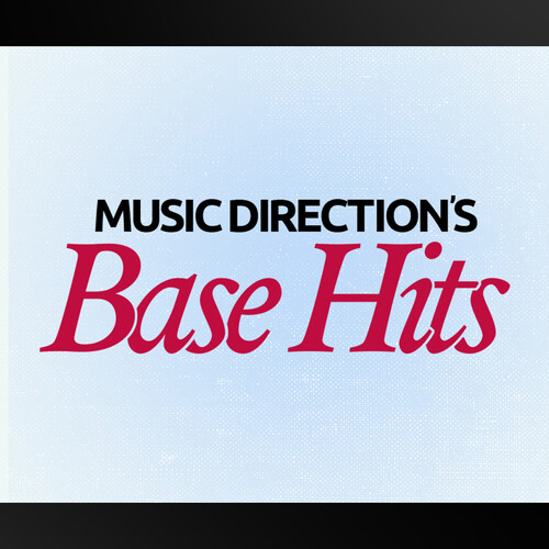 Music Direction's Base Hits