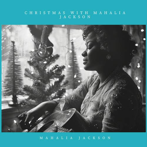 Christmas With Mahalia Jackson