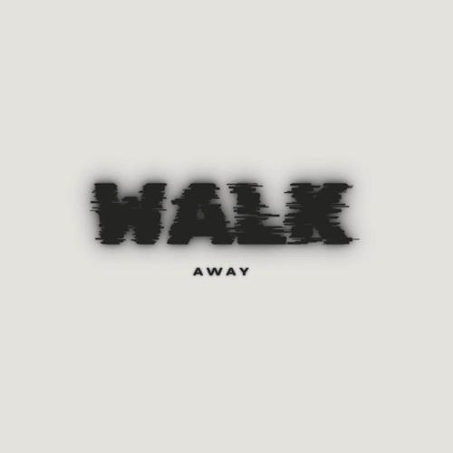 Walk Away