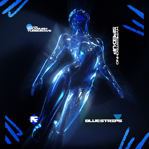 BLUE STRIPS (HYPERTECHNO SPED UP)