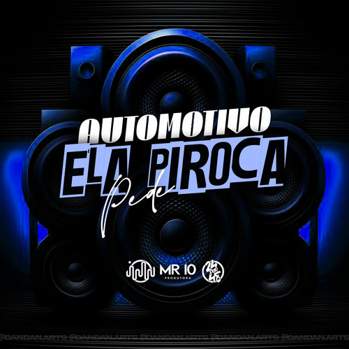 Automotivo Ela Pede Piroca (Explicit)