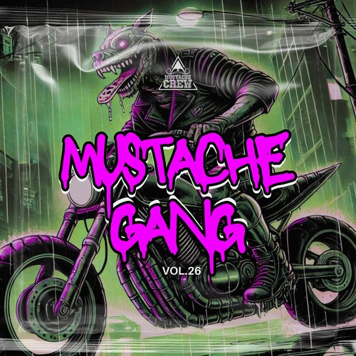 Mustache Gang, Vol. 26