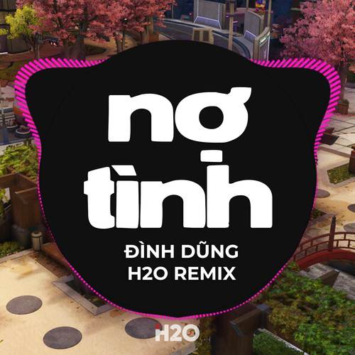 Nợ Tình (Remix)