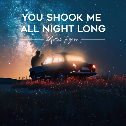 You Shook Me All Night Long