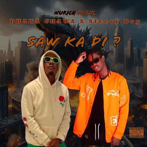 SAW KA DI (feat. STEEVY BOY)