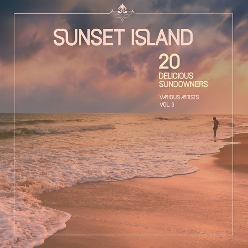 Sunset Island (20 Delicious Sundowners) , Vol. 3