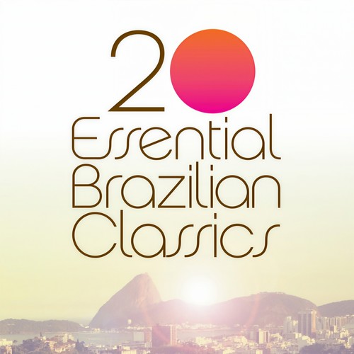 20 Essential Brazilian Classics