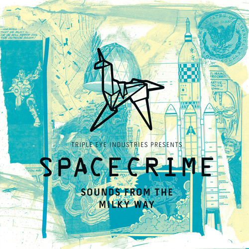 Spacecrime - Sounds from the Milky Way (Explicit)