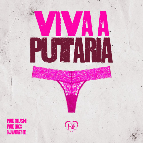 Viva a Putaria (Explicit)