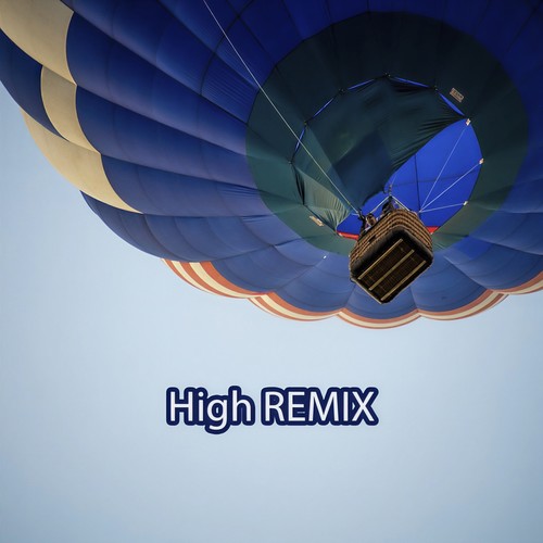 High Remix (Explicit)