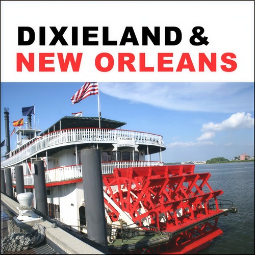 Dixieland & New Orleans