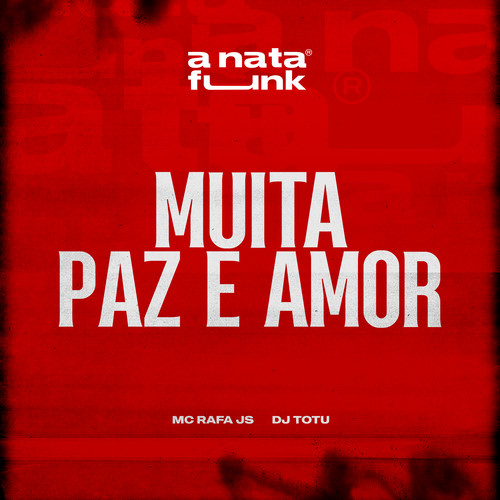 Muita Paz e Amor