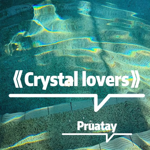 Crystal lovers