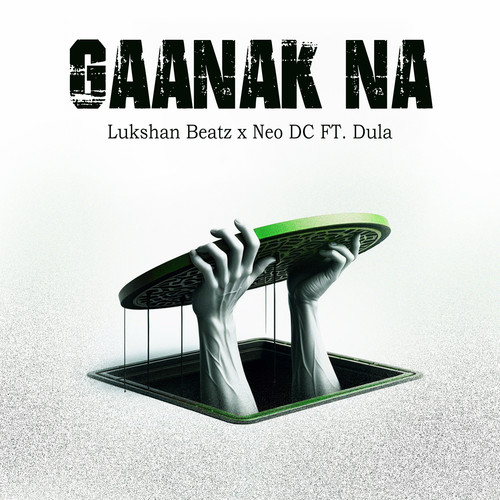 Gaanak Na (Explicit)