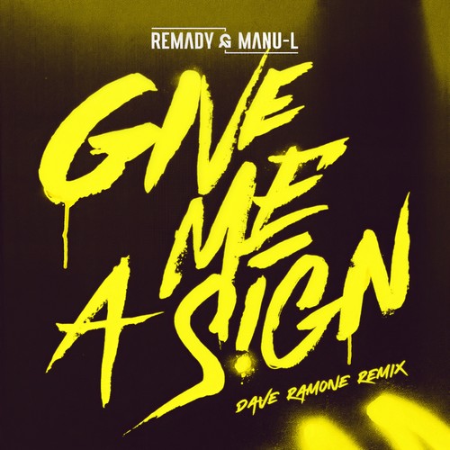 Give Me a Sign (Dave Ramone Remix Radio Edit)