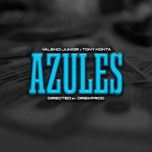 Azules (feat. Tony Monta) [Explicit]