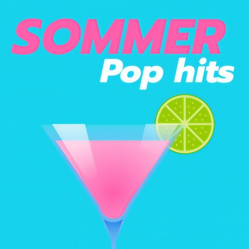 Sommer Pop Hits (Explicit)
