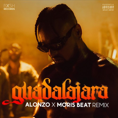 Guadalajara (Moris Beat Remix) [Explicit]