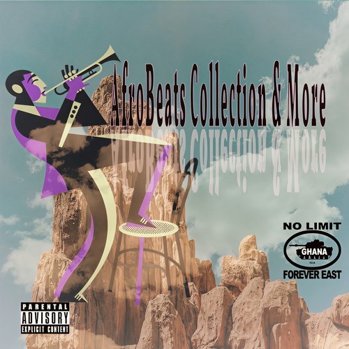 AfroBeats Collection & More (Explicit)