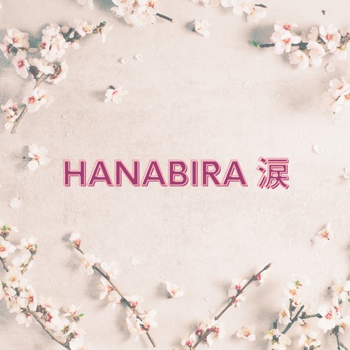 HANABIRA 涙