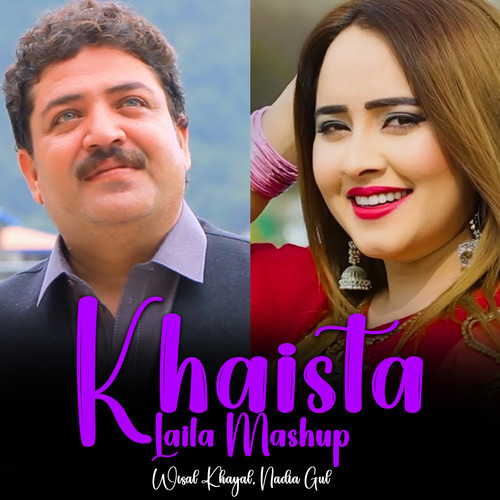 Khaista Laila Mashup