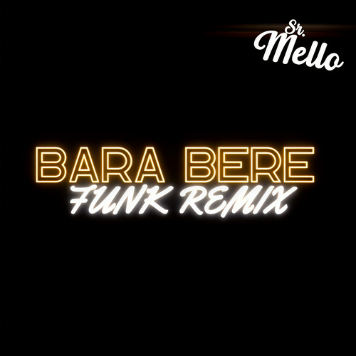 Bara Bere (Funk Remix)