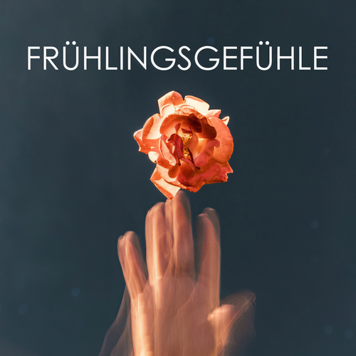 Frühlingsgefühle - Liebeslieder