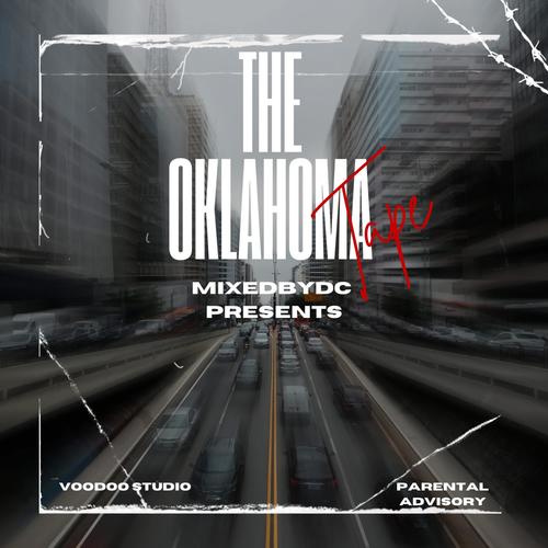 The Oklahoma Tape (Explicit)