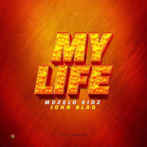 My Life (feat. John Blaq) [Explicit]
