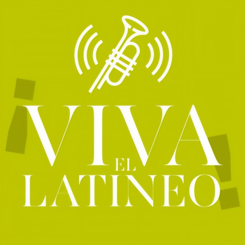 ¡Viva el Latineo! (Explicit)