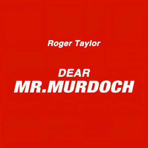 Dear Mr. Murdoch