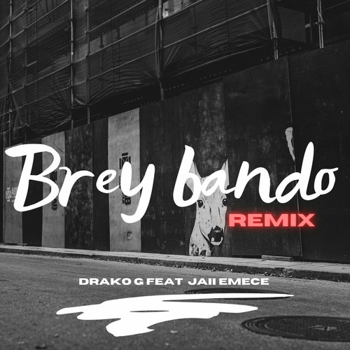 Brey Bando (Remix)