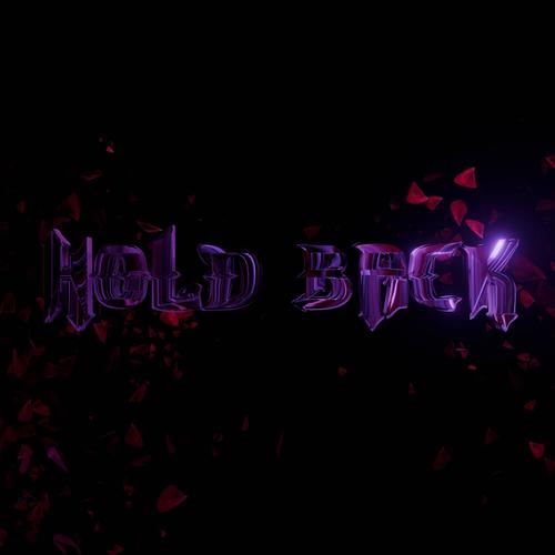 HOLD BACK (feat. ASR MengGod) [Explicit]