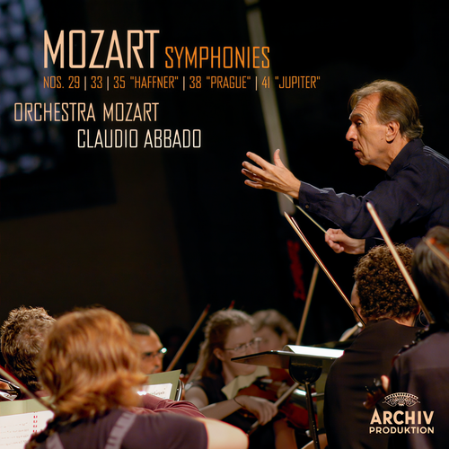 Mozart: Symphonies Nos. 29, K.201; 33, K.319; 35, K.385 