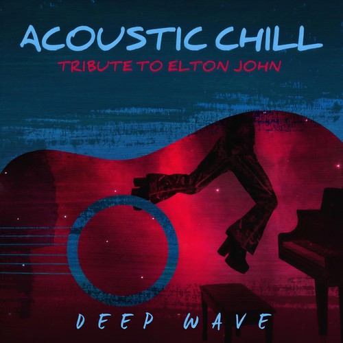 Acoustic Chill: Tribute to Elton John