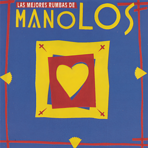 Las Mejores Rumbas De Los Manolos