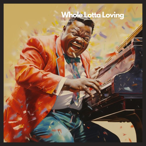 Whole Lotta Loving