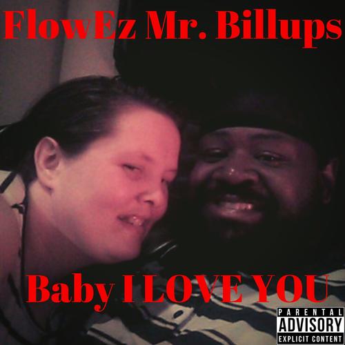 Baby I Love You (feat. S.T. & Deontae) [Explicit]