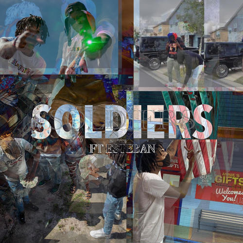 SOLDIERS (feat. ESTEBAN) [Explicit]