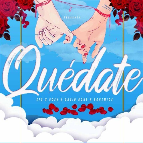 Quedate (Explicit)