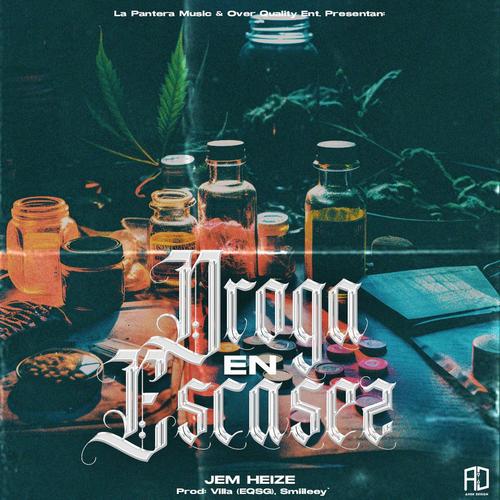 DROGA EN ESCASEZ (Explicit)