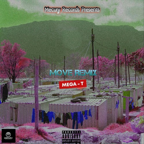 Move (Remix) [feat. Yoe Gee, Chieftain, Rymer, Fresh Ego & C.R.O] [Explicit]