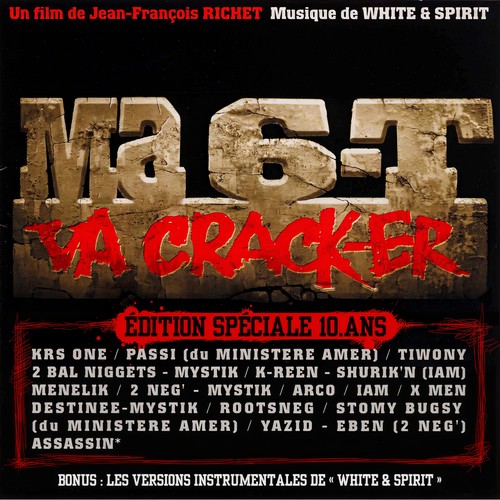 Ma 6-t va crack-er (Edition spéciale 10 ans)