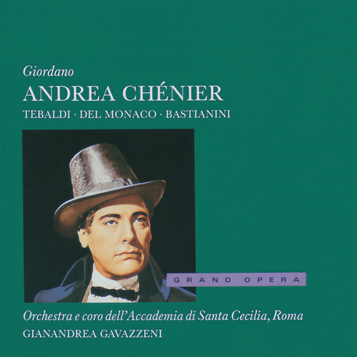 Giordano: Andrea Chénier