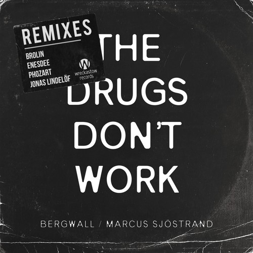 The ***** Don't Work (Remixes)