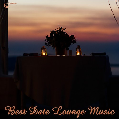 Best Date Lounge Music