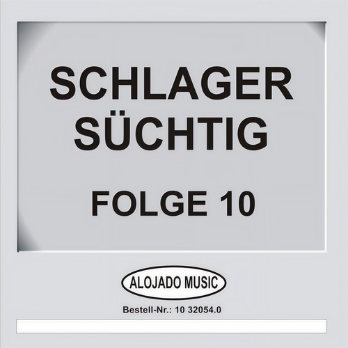 Schlager Süchtig Folge 10