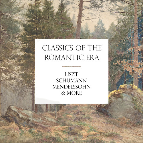 Classics of the Romantic Era