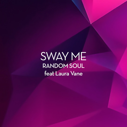 Sway Me