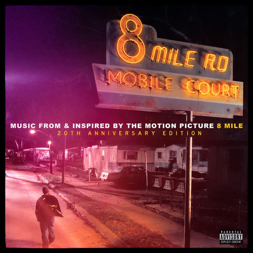 8 Mile (Music From And Inspired By The Motion Picture (Expanded Edition)) [Explicit]